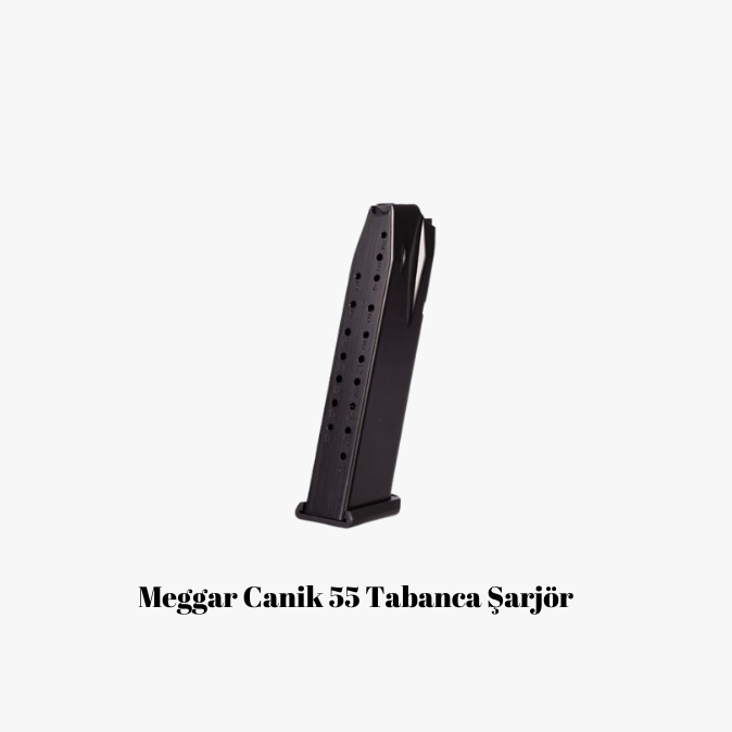 Meggar Canik 55 Tabanca Şarjör / Tabanca Ekipmanları